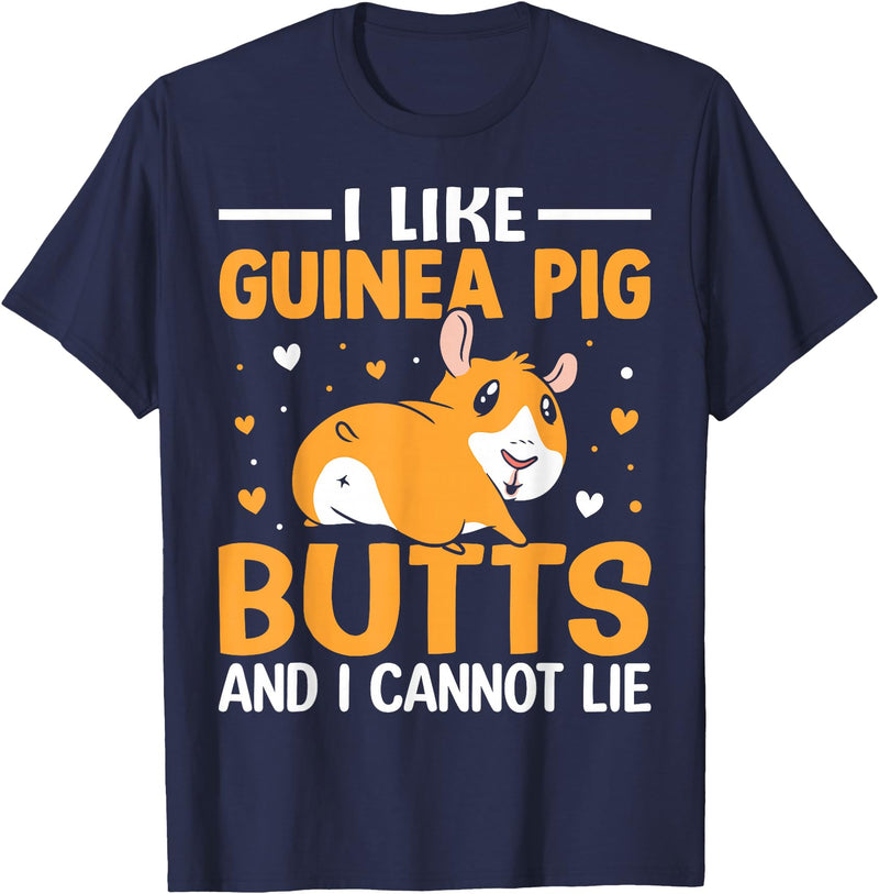 Cute and funny guinea pig gifts I like guinea pig butt and I can't lie T-Shirt - Navy Blue