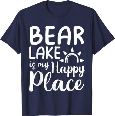 Bear Lake Is My Happy Place - Camping Nature Outdoor Lake T-Shirt