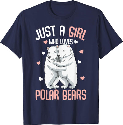 Funny Polar Bear Lover Apparel & Gift Ideas Just A Girl Who Loves Polar Bears Kids Girls T-Shirt