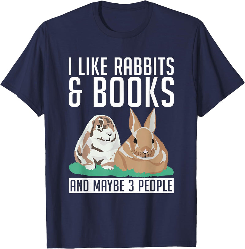 I Like Rabbits & Books and Maybe 3 People Cute Rabbit Lover T-Shirt in Navy Blue