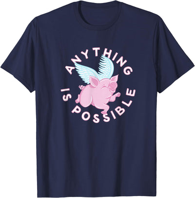 Womens, Pigs Fly, cute and funny ALL THINGS ARE POSSIBLE T-Shirt
