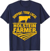 Farm & Holstein Cow for Men and Cattle Clothing Support Your Local Holstein Farmer - Holstein Cow Rancher T-Shirt - Navy Blue