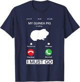 Pet Is Calling I Must Go Tees My Guinea Pig is Calling and I Must Go Phone Screen Pun Tee T-Shirt - Navy Blue