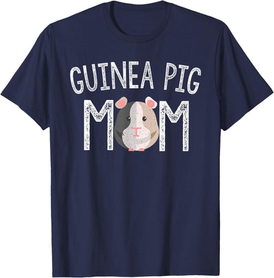 Guinea Pig Mom Lover Gifts Mama Mother T-Shirt