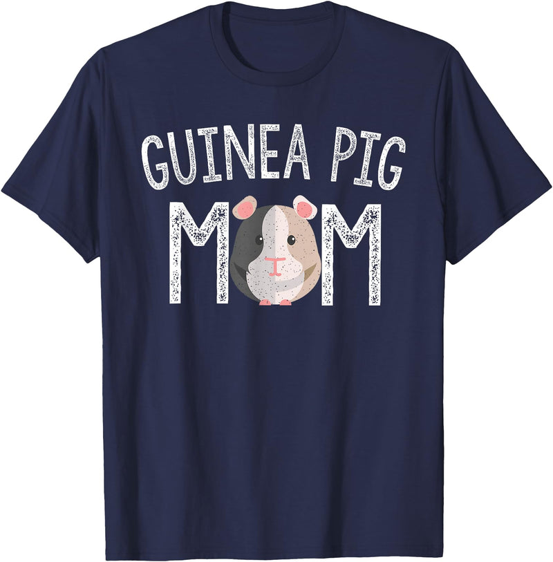 Guinea Pig Mom Gifts Guinea Pig Mom Guinea Pig Lover Gifts Mama Mother T-Shirt - Navy Blue