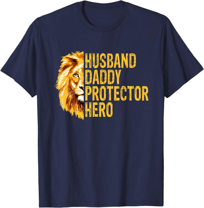 Lion Dad Funny Husband Daddy Protector Hero Fathers Day T-Shirt