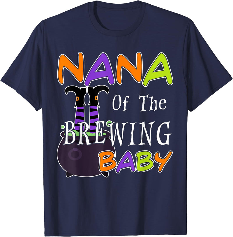 Funny Nana Of The Brewing Baby Halloween MYN Funny Nana Of The Brewing Baby Halloween Witch Baby Shower T-Shirt - Navy Blue