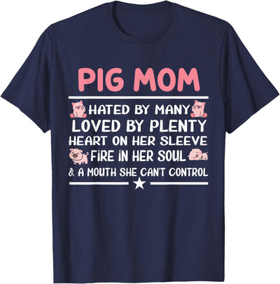 Pig Mom Hated By Many Loved By Plenty Heart On Her Sleeve T-Shirt