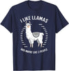 I Like Llamas And Maybe Like 3 People T-Shirt - Navy Blue