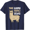 Funny Llama And Alpaca Gifts This Llama Doesn't Like Your Drama Funny Llama T-Shirt - Navy Blue