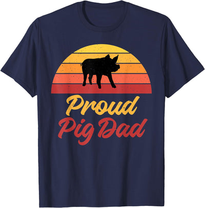 Proud Pig Dad Pig Owner Pig Farmer Pig Father T-Shirt