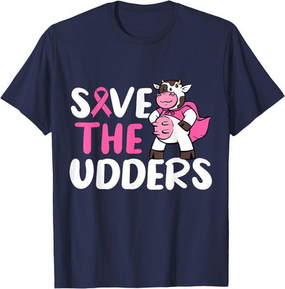 Breast Cancer Awareness Save the Tatas Udders Cow T-Shirt