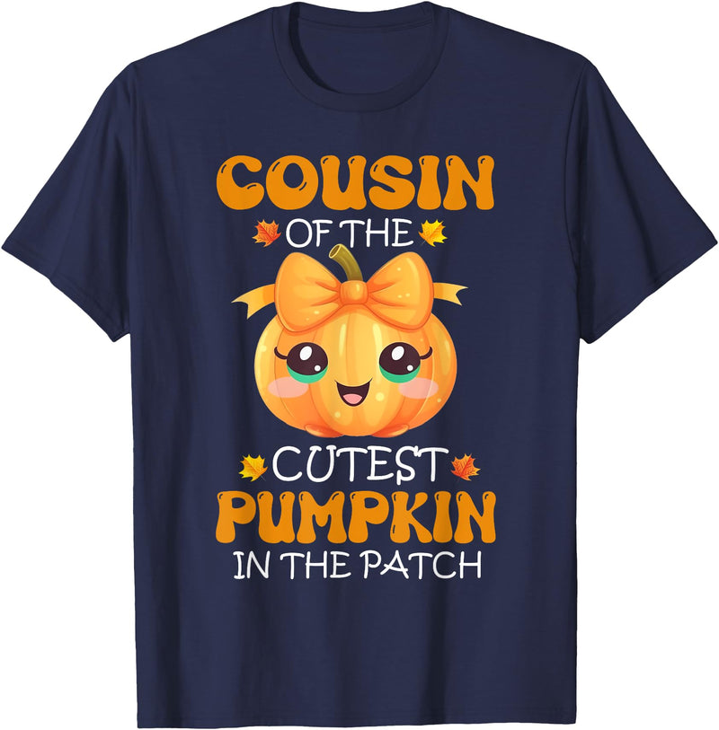Cutest Pumpkin Girl Halloween Matching Tee Apparel Cousin Of The Cutest Pumpkin In The Patch Halloween T-Shirt - Navy Blue