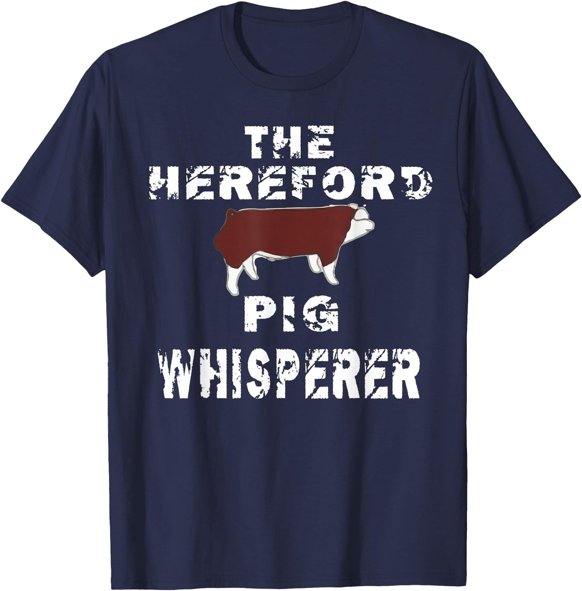 Hereford Hog T-Shirt The Hereford Pig Whisperer Apparel Breeder Men T-Shirt - Navy Blue