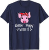 Pigs Cute Gifts 2.2 Getting Piggy With It Gift T-Shirt - Navy Blue