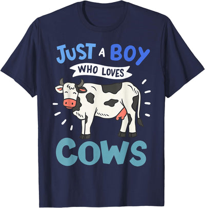 Cow Just a Boy Who Loves Cows Gift for Cow Lovers T-Shirt