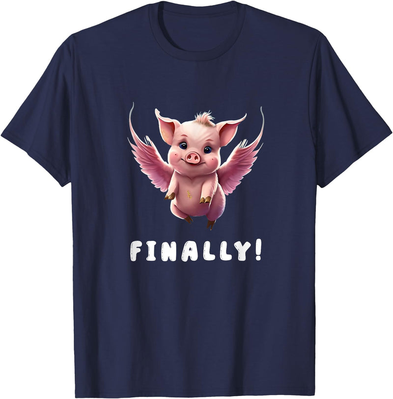 When The Pigs Fly: Gifts for Moms Kids Farmers Finally, Cute Pink Pig Flying When The Pigs Fly Saying Funny T-Shirt - Navy Blue