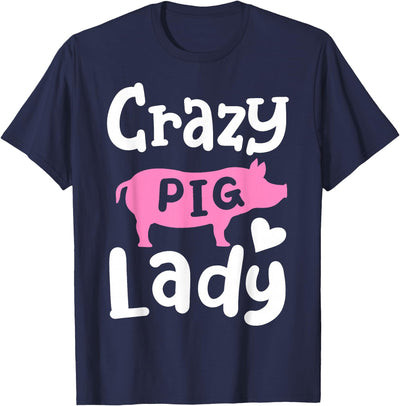 Pig Crazy Pig Lady T-Shirt