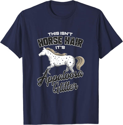 Cute Appaloosa Horse Designs Co Appaloosa Horse Hair Gift Horse Riding T-Shirt
