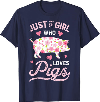 Pig Just a Girl Who Loves Pigs Women Farmer Farm Flower Small T-Shirt