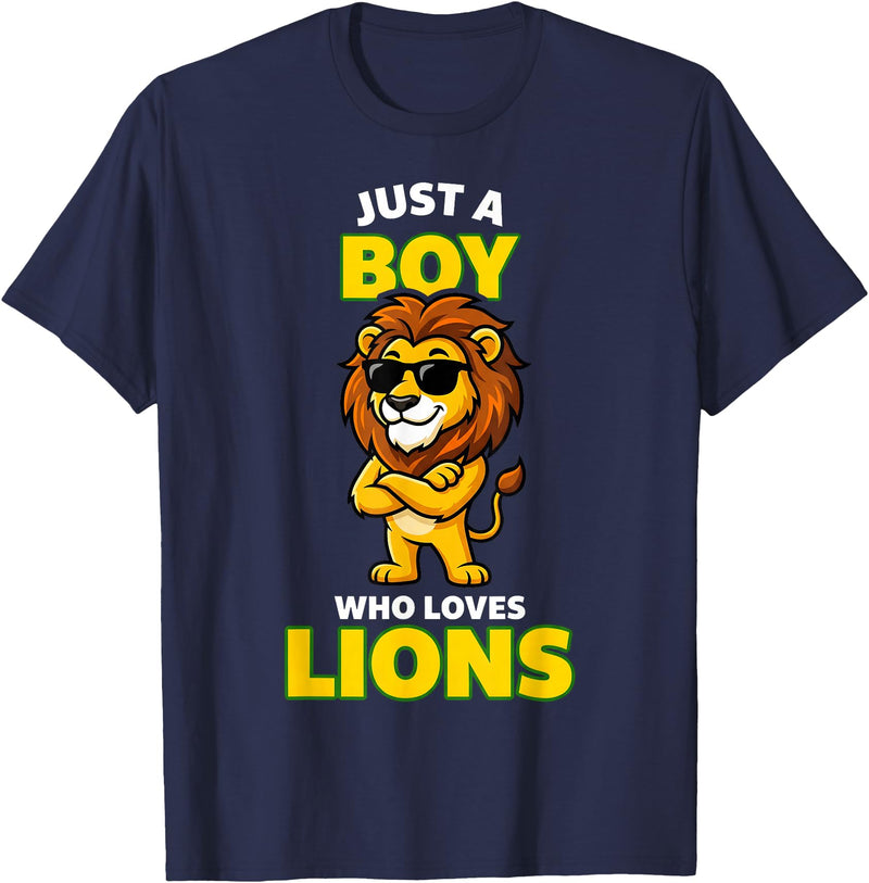 Lion King of the Jungle Safari Wildlife Zoo Gifts Cool Lion in Sunglasses Just A Boy Who Loves Lions T-Shirt - Navy Blue
