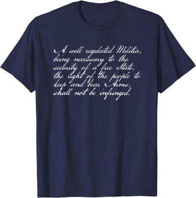 Second Amendment Right to Bear Arms Shall Not Be Infringed T-Shirt