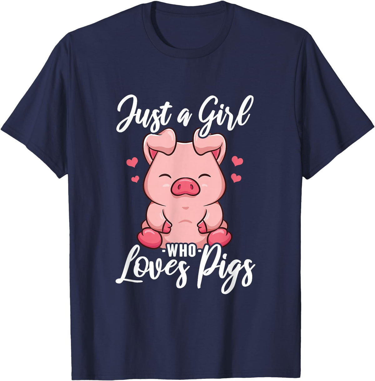 Just A Girl Who Loves Pigs. T-Shirt - Navy Blue
