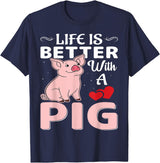 Funny Pig Farm Piggy Farmer Farming Gifts DAIMMER Life Is Better With A Pig T-Shirt - Navy Blue