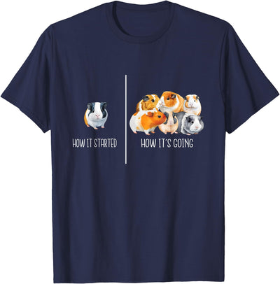 How It Started How It's Going - Guinea Pig Rodent Pet Lover T-Shirt