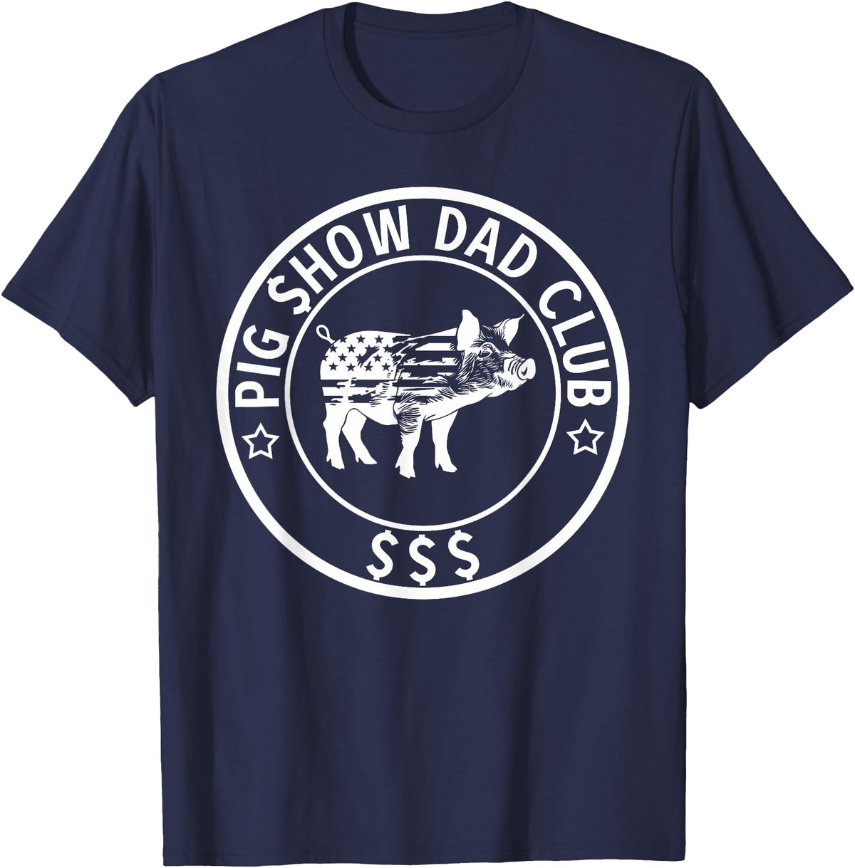 Funny Pig Show Dad On Father's Day Pig Show Dad Club Pig Show Father T-Shirt - Navy Blue