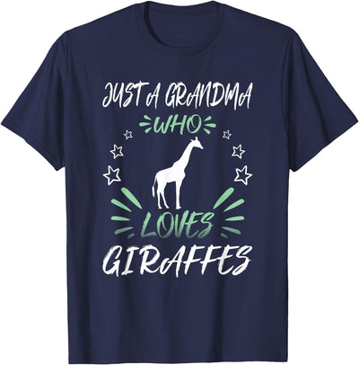 Just A Grandma Who Loves Giraffes T-Shirt