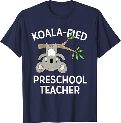 Koala-fied Preschool Teacher T-Shirt