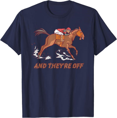 Jockey Sayings Track Hobby Horse Racing Horse Racing And You're Away Horse Jockey Horse Racing Track T-Shirt
