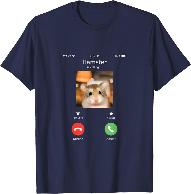 Hamster Calls Funny Phone for Hamster Owners, Animal Lovers T-Shirt - Navy Blue