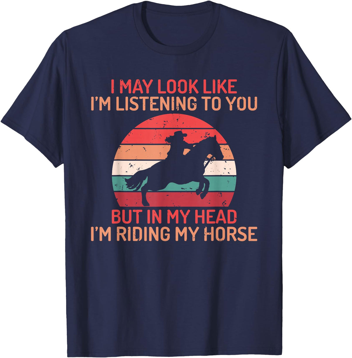 Horse Gifts and Acessories In my Head im Riding my Horse Horse Riding T-Shirt - Navy Blue