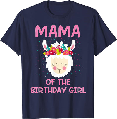 Llama Matching Birthday Party Theme Supplies Mama Of The Birthday Girl Llama First 1st Birthday Girl T-Shirt