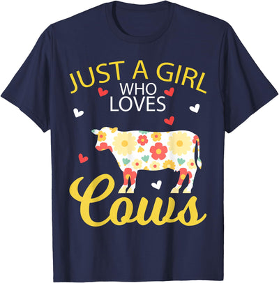 Cow Animal Lover Just a Girl Who Loves Cows T-Shirt