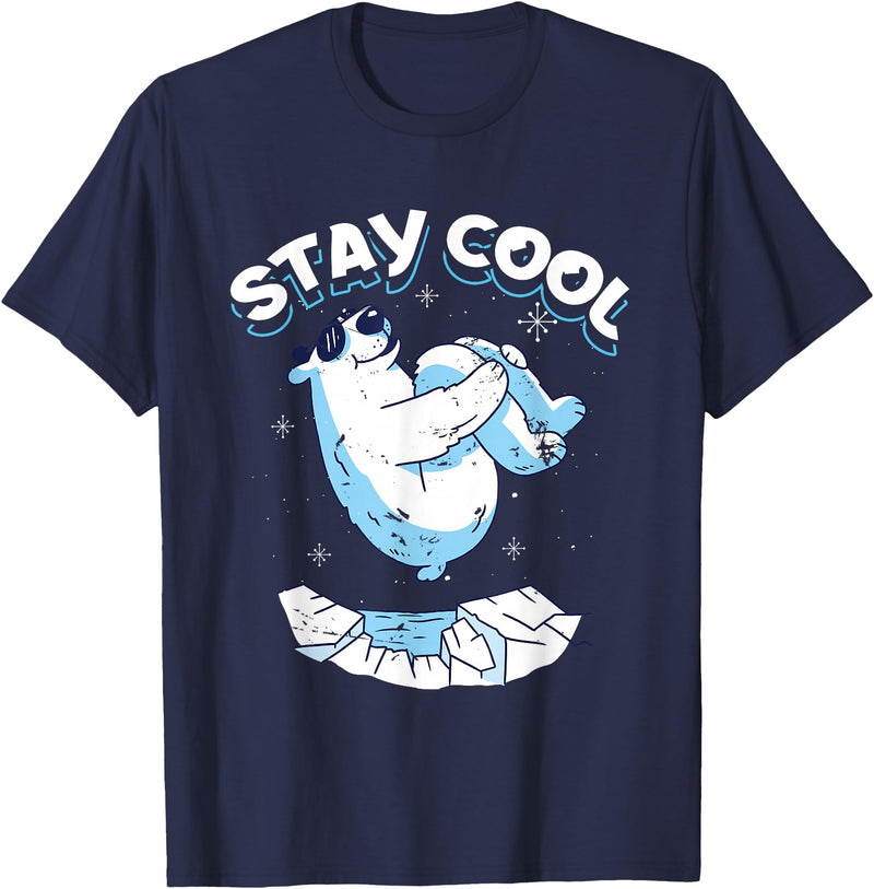 Stay Cool Polar Bear Arctic North Pole Gift Stay Cool | Polar Bear | Arctic North Pole T-Shirt - Navy Blue