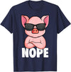 Funny Pig Lover & Owner Gift Ideas Pigs Nope Pig Children Girls Pig T-Shirt - Navy Blue