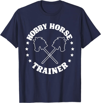 Hobbyhorsing Tees For Men Women Hobby Horse Riding Trainer Funny Hobby Horsing T-Shirt