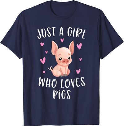 Just A Girl Who Loves Pigs Funny Piggy Lovers Gift For Girls T-Shirt