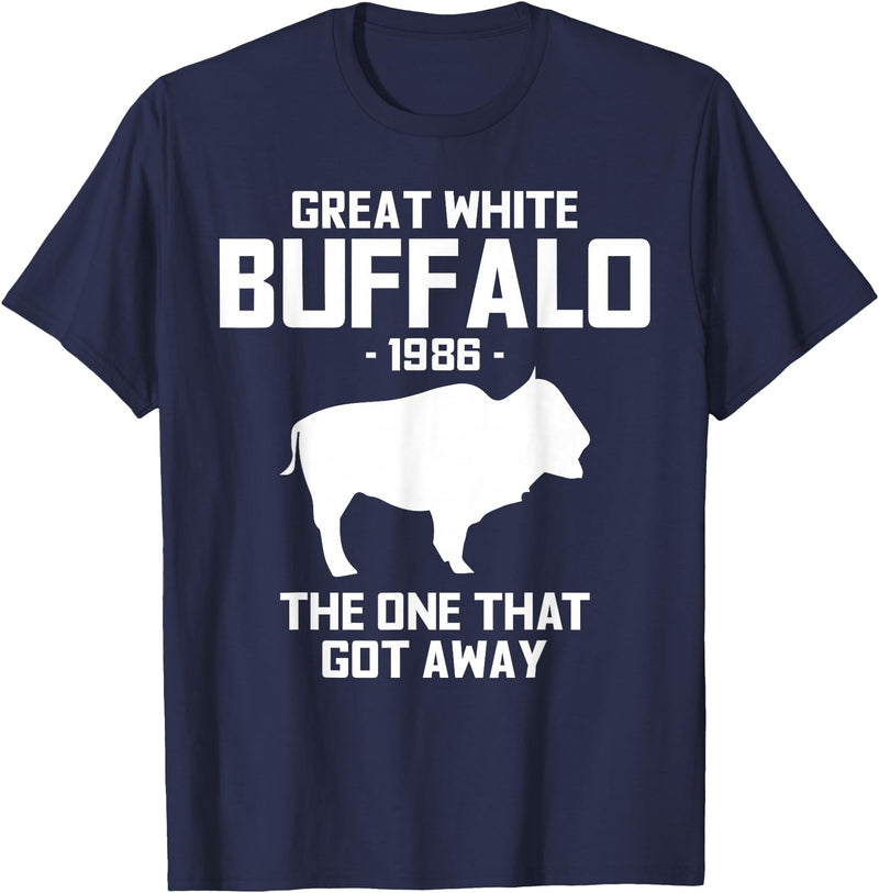 Great White Buffalo T-Shirts Great White Buffalo The One That Got Away Funny T-Shirts T-Shirt - Navy Blue