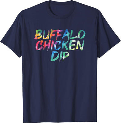 Buffalo Chicken Dip Tie Dye Food Vintage Inspired Streetwear T-Shirt