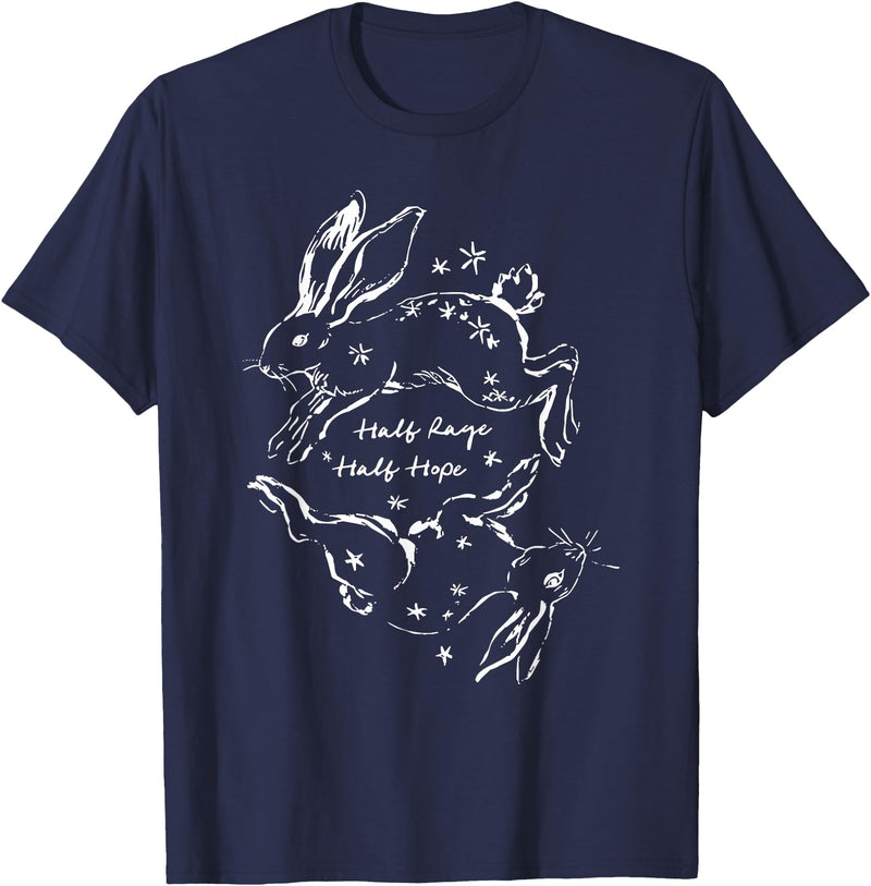 Half Rage Half Hope Rage Resistance Rabbit Resist Sarcastic T-Shirt in Navy Blue