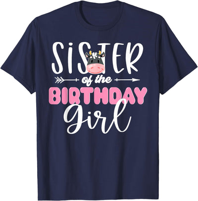 Cow Theme Birthday Girl Family Outfits Sister of the Cow T-Shirt