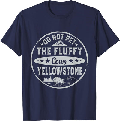Boys Do Not Pet the Fluffy Cows Buffalo Bison Yellowstone T-Shirt