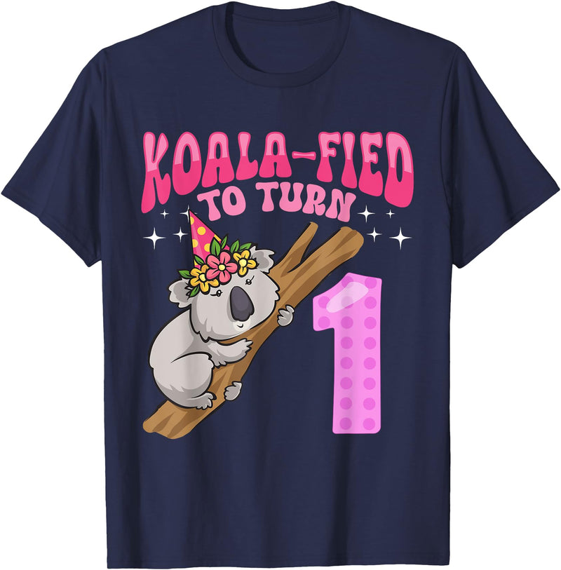 Birthday Koala Gifts For Kids & Family Apparel Koala-fied To Turn 1 Year Old 1st Birthday Party Koala Girl T-Shirt - Navy Blue
