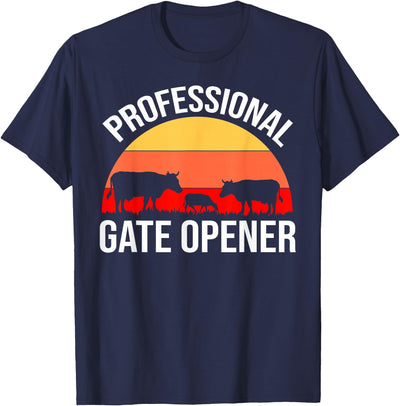 Professional Gate Opener Cow Lover T-Shirt