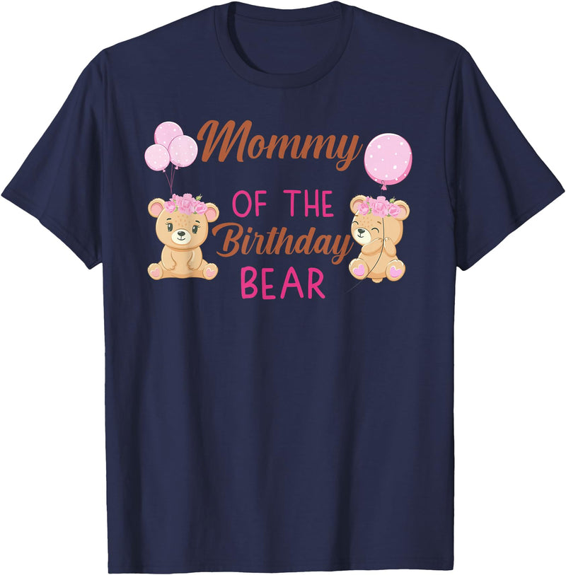 Family Birthday Bear Gifts Mommy of The Birthday for Girl Bear 1st Birthday Party Girl T-Shirt - Navy Blue