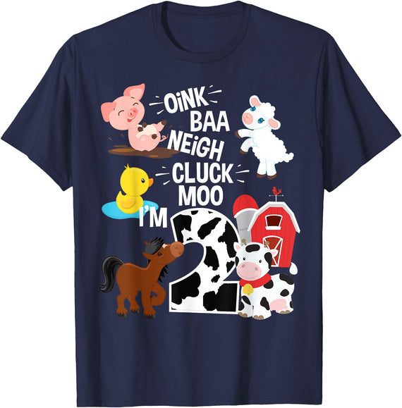 2 Birthday Farm 2 Years Old 2nd Bday Party Supply Oink Baa Neigh Cluck Moo I'm 2 Yrs Old Farm Theme Birthday T-Shirt - Navy